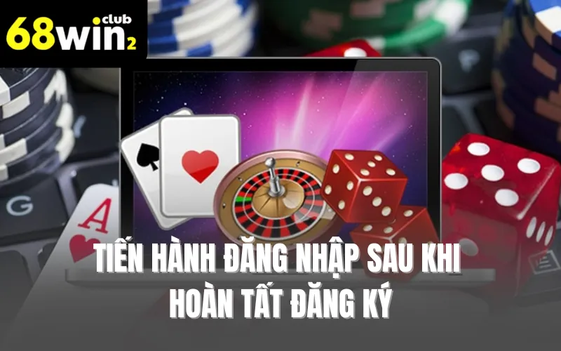 Tiến hành đăng nhập sau khi hoàn tất đăng ký